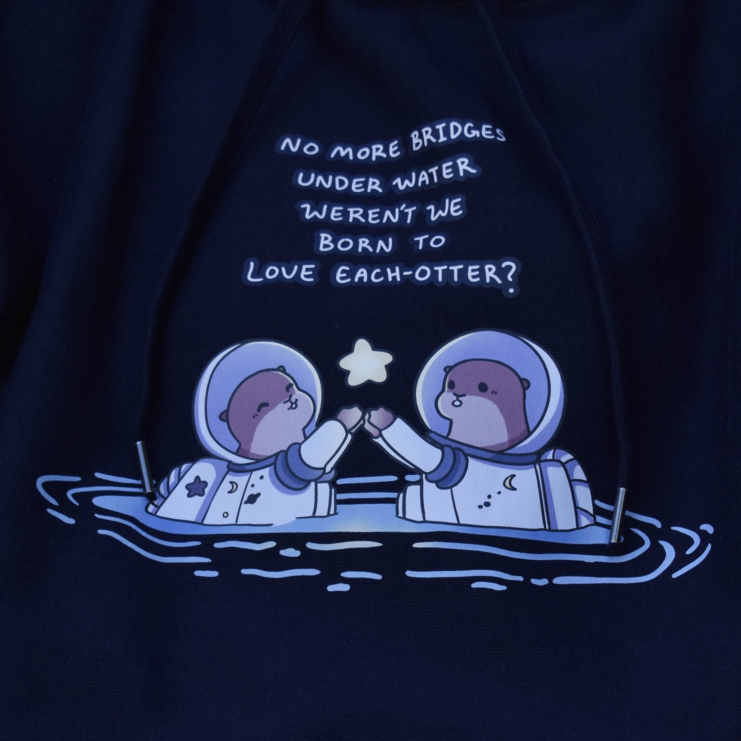 No More Bridges Under Water - OtterSpace Hoodie